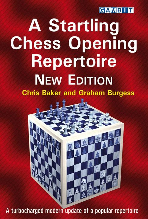 Produktbild A Startling Chess Opening Repertoire: New Edition (Englisch, Chris Baker, Graham Burgess, 2019)