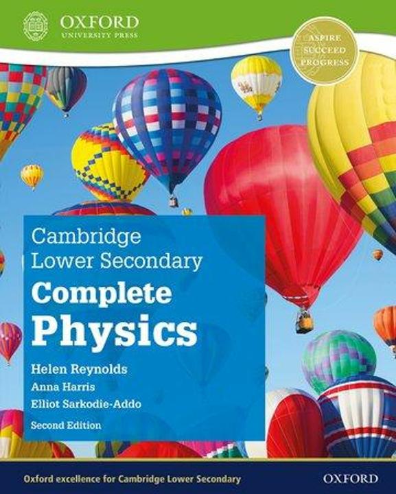 Actual product image Oxford Cambridge Lower Secondary Complete Physics: Student Book (Second Edition) (English, Helen Reynolds, 2021)