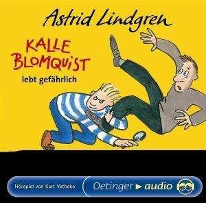 Produktbild Kalle Blomquist lebt gefährlich (Astrid Lindgren, Kurt Vethake, Deutsch)