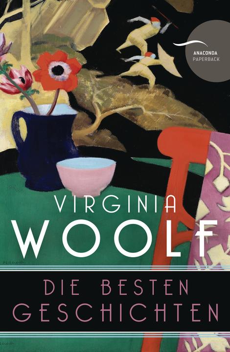 Produktbild Virginia Woolf - Die besten Geschichten (Neuübersetzung) (Deutsch, Virginia Woolf, 2021)