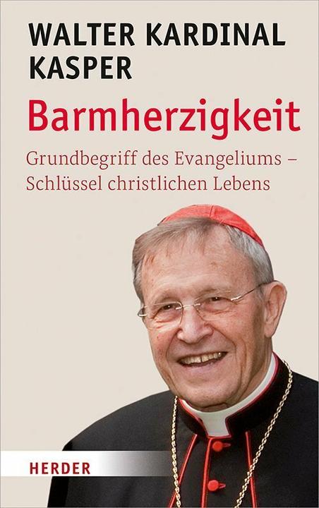 Produktbild Barmherzigkeit (Deutsch, Walter Kasper, 2019)
