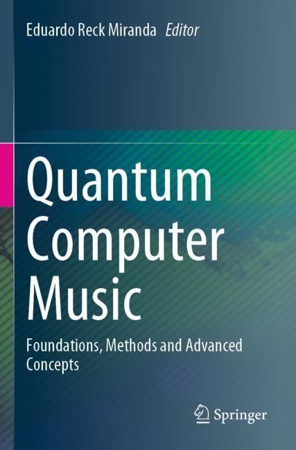 Image du produit Quantum Computer Music (Eduardo Reck Miranda, 2023)