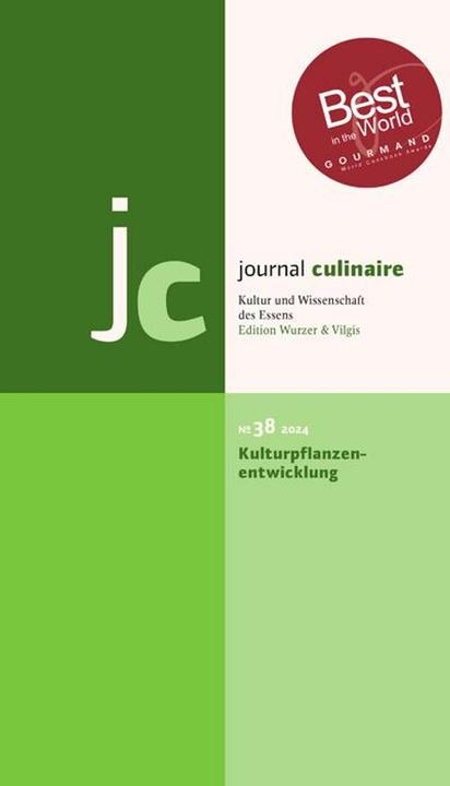 Produktbild journal culinaire No. 38: Kulturpflanzenentwicklung (Deutsch, Martin Wurzer-Berger, Thomas Vilgis, 2024)