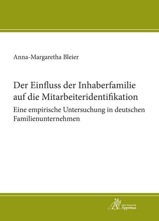 Image du produit Der Einfluss der Inhaberfamilie auf die Mitarbeiteridentifikation - Eine empirische Untersuchung in (Anna Bleier, 2021)