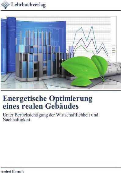 Produktbild Energetische Optimierung eines realen Gebäudes (Andrei Hornoiu, 2019)