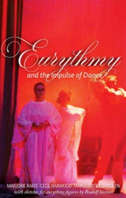 Immagine prodotto Eurythmy and the Impulse of Dance (Inglese, Marguerite Lundgren, Marjorie Raffe, Cecil Harwood, 2014)