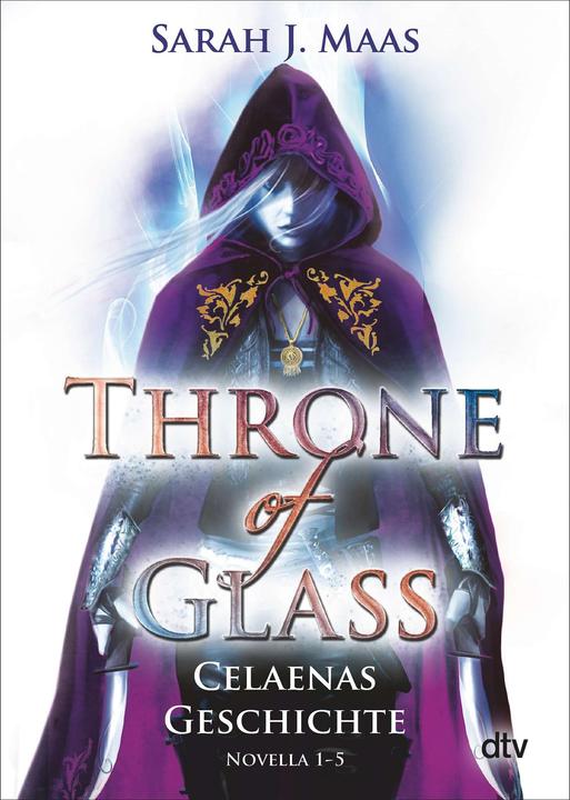 Produktbild Throne of Glass Celaenas Geschichte Novellas 1-5 (Deutsch, Sarah J. Maas, 2017)