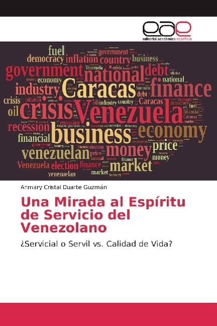 Image du produit Una Mirada al Espíritu de Servicio del Venezolano (Anmary Cristal Duarte Guzmàn, 2017)