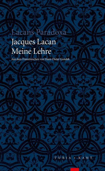 Meine Lehre (German, Jacques Lacan, Hans-Dieter Gondek, 2018)