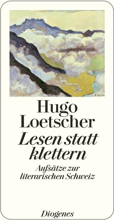Actual product image Lesen statt klettern (German, Hugo Loetscher, 2008)