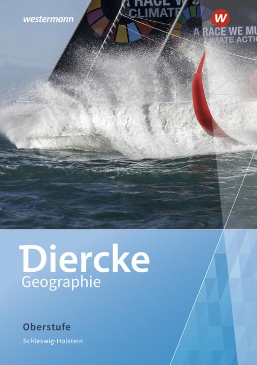 Actual product image Diercke Geographie Oberstufe. Schülerband. Schleswig-Holstein (German, Philipp Kraft, Teresa von Bogen, Stefan Junker, Anneke Balzer, Lara Cipriani, 2022)