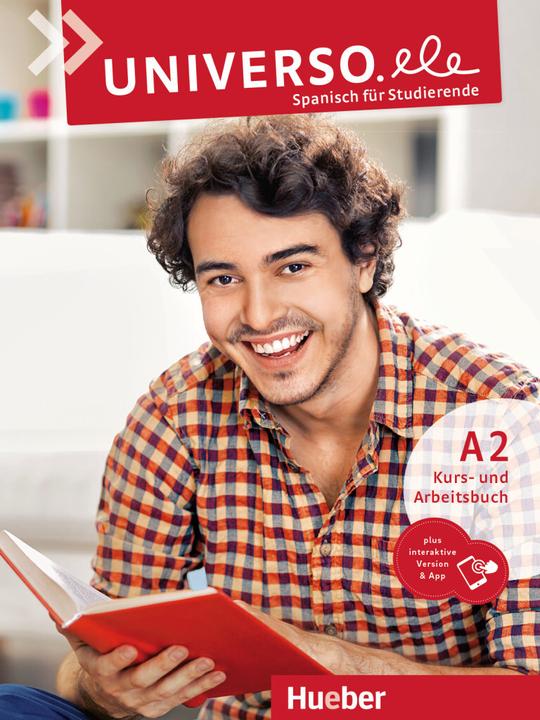 Image du produit Universo.ele A2. Manuel de cours et d'exercices plus version interactive (Espagnol, Guerrero Garcia Encarnacion, Xicota Tort Nuria, 2022)