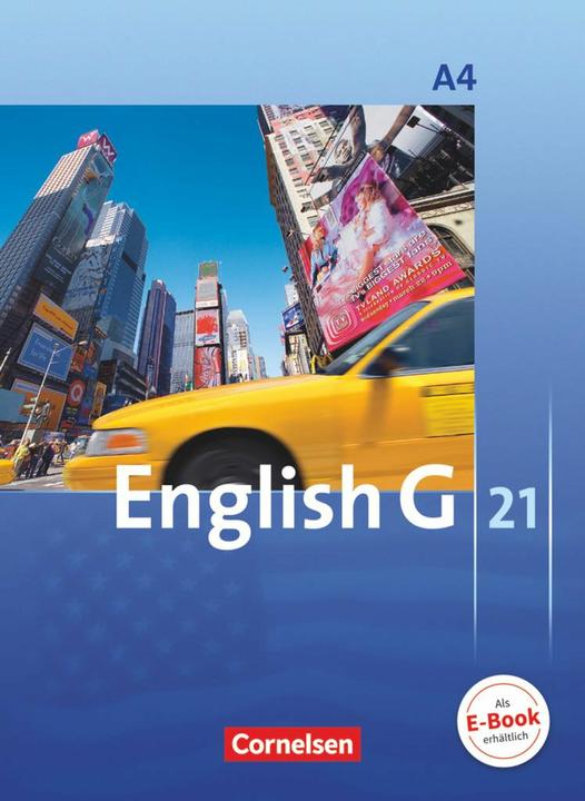 Image du produit English G 21. Ausgabe A4. Schülerbuch (Allemand, Anglais, Susan Abbey, Barbara Derkow-Disselbeck, Allen J. Woppert, David Christie, 2009)