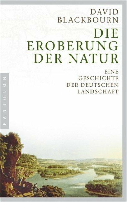 Image du produit Die Eroberung der Natur (Allemand, David Blackbourn, 2008)