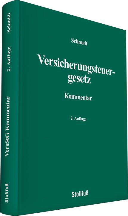 Actual product image Versicherungsteuergesetz Kommentar (German, Rolf Schmidt, 2021)