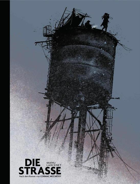 Produktbild Die Strasse - Vorzugsausgabe (Deutsch, Cormac McCarthy, Manu Larcenet, Heike Drescher, Maria Berthold, 2024)