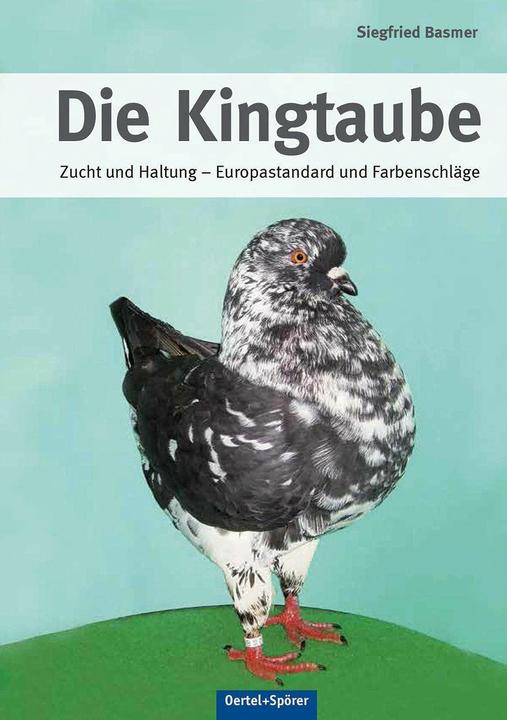 Produktbild Die Kingtaube (Deutsch, Siegfried Basmer, 2014)