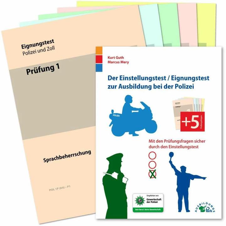 Actual product image Der Eignungstest / Einstellungstest zur Ausbildung bei der Polizei (German, Marcus Mery, Kurt Guth, 2017)
