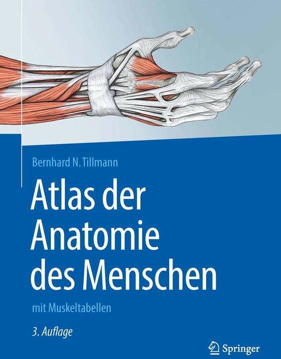 Produktbild Atlas der Anatomie des Menschen (Deutsch, Bernhard N. Tillmann, 2016)