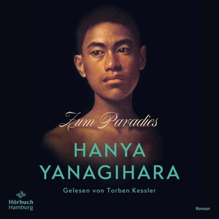 Actual product image To paradise (Stephan Kleiner, Hanya Yanagihara, Torben Kessler, German)