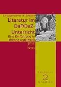 Image du produit Literatur im DaF/DaZ-Unterricht (Allemand, Jürgen Schwarz Koppensteiner, Eveline Black, Jürgen Koppensteiner, Yuuki Kazaoka, 2012)