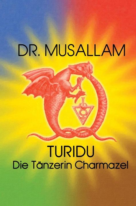 Immagine prodotto Turidu - Die Tänzerin Charmazel (Dottor Musallam, 2024)