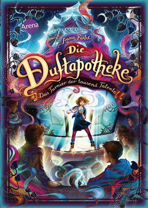 Produktbild Die Duftapotheke (4). Das Turnier der tausend Talente (Deutsch, Anna Ruhe, 2020)