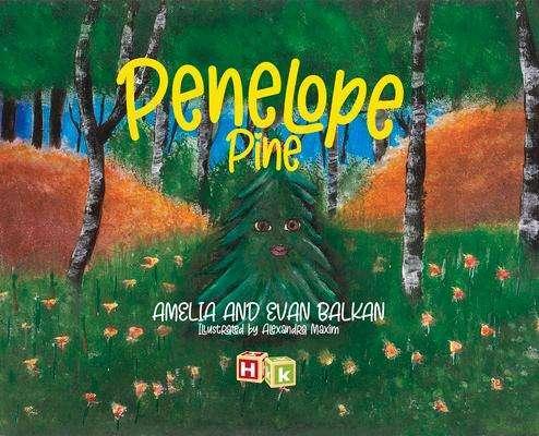 Produktbild Penelope Pine (Englisch, Evan Balkan, Alexandra Maxim, Amelia Balkan, 2021)