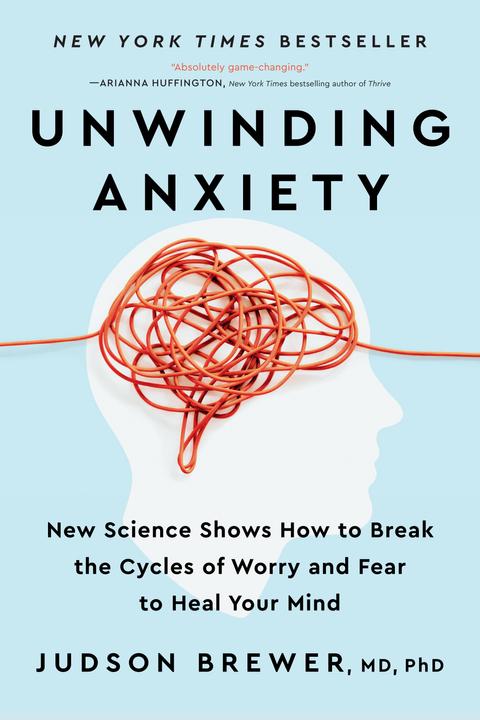Produktbild Unwinding Anxiety (Englisch, Judson Brewer, 2022)