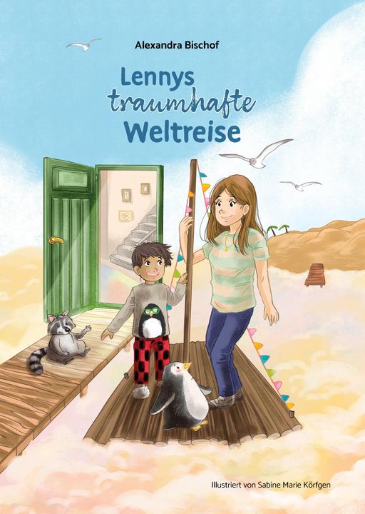 Actual product image Lennys traumhafte Weltreise (German, Alexandra Bischof, 2024)