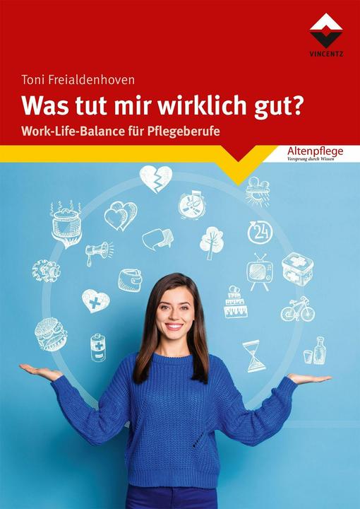 Produktbild Was tut mir wirklich gut? (Deutsch, Toni Freialdenhoven, 2021)