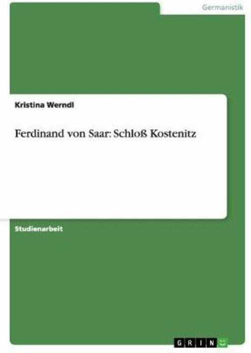 Produktbild Ferdinand von Saar: Schloss Kostenitz (Deutsch)