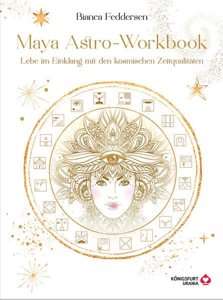 Produktbild Maya-Astro-Workbook - Lebe im Einklang mit den kosmischen Zeitqualitäten (Deutsch, Bianca, Feddersen, 2024)