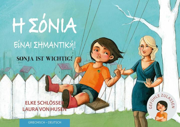 Image du produit Sonja ist wichtig! (Allemand, Grec, Laura von Husen, Elke Schlösser, 2024)