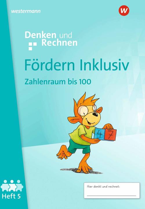 Immagine prodotto Fördern Inklusiv. Heft 5: Zahlenraum bis 100 Denken und Rechnen (Tedesco, Editori di libri scolastici Westermann, 2024)