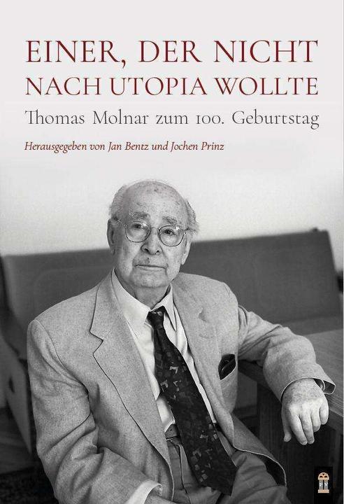Einer, der nicht nach Utopia wollte (German, Jan Bentz, Jochen Prinz, 2022)