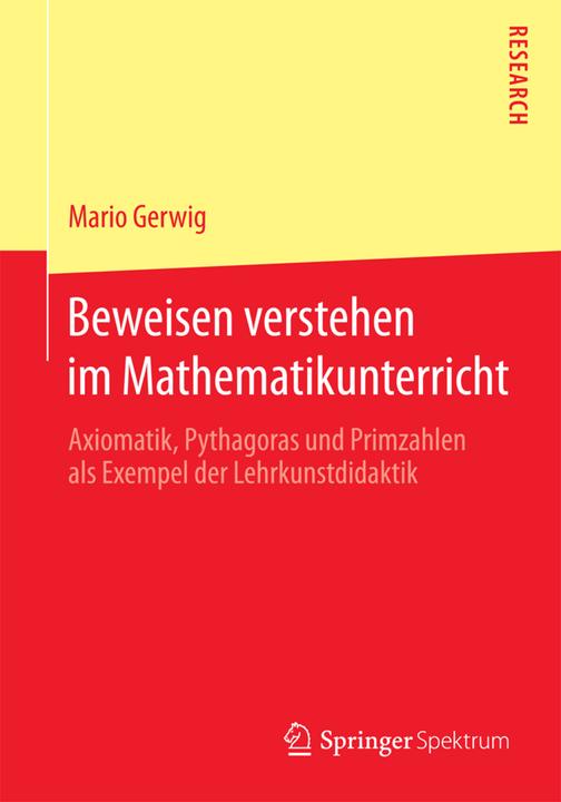 Produktbild Beweisen verstehen im Mathematikunterricht (Deutsch, Mario Gerwig, 2015)