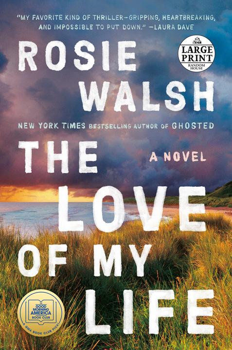 Actual product image The Love of My Life (English, Rosie Walsh, 2022)