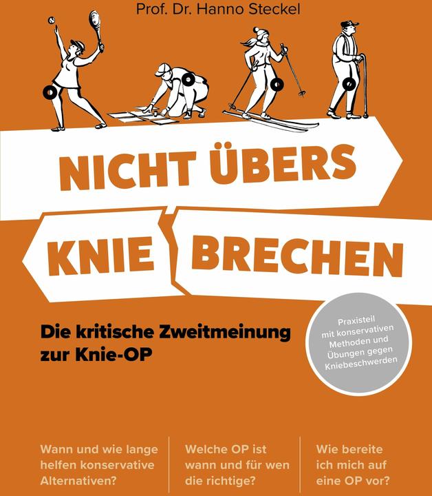 Immagine prodotto Nicht übers Knie brechen (Tedesco, Prof Dr Hanno Steckel, Judith Bthe, 2020)