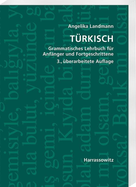 Immagine prodotto Türkisch Grammatisches Lehrbuch für Anfänger und Fortgeschrittene (Tedesco, Turco, Angelica Landmann, 2023)