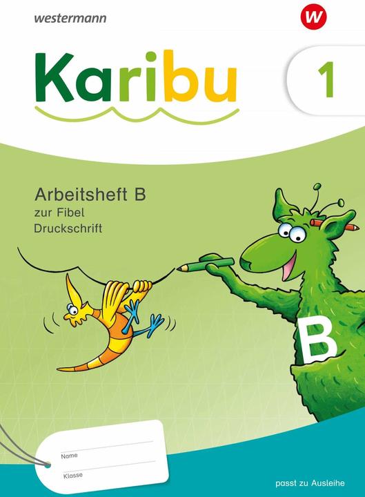 Produktbild Karibu. Arbeitsheft 1 (B) Druckschrift zur Fibel Ausleihe plus Fibeltexteheft (Deutsch, Lautenschläger, Heike/Merkt, Anna-Katharina/Leinhos, Kathrinua, 2024)
