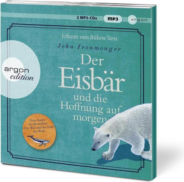 Actual product image The polar bear and the hope for tomorrow (John Ironmonger, John of Bulov, Tobias Schnettler, German)