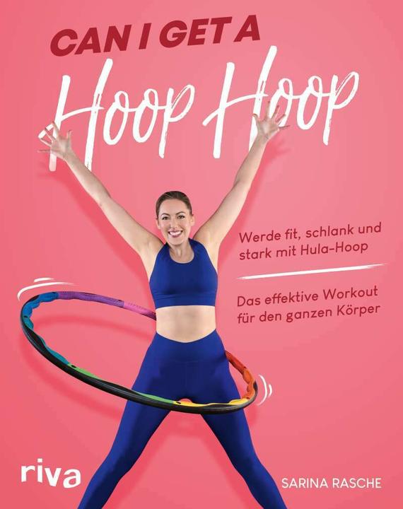 Produktbild Can I Get A Hoop Hoop (Deutsch, Sarina Rasche, 2021)