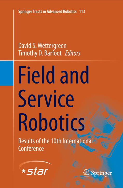 Actual product image Field and Service Robotics (English, Timothy D. Barfoot, David S. Wettergreen, 2018)
