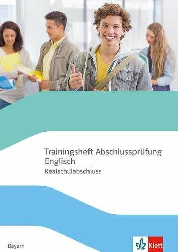 Actual product image Trainingsheft Abschlussprüfung Englisch. Realschulabschluss Bayern (German, 2022)