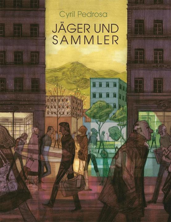 Produktbild Jäger & Sammler (Deutsch, Cyril Pedrosa, 2016)