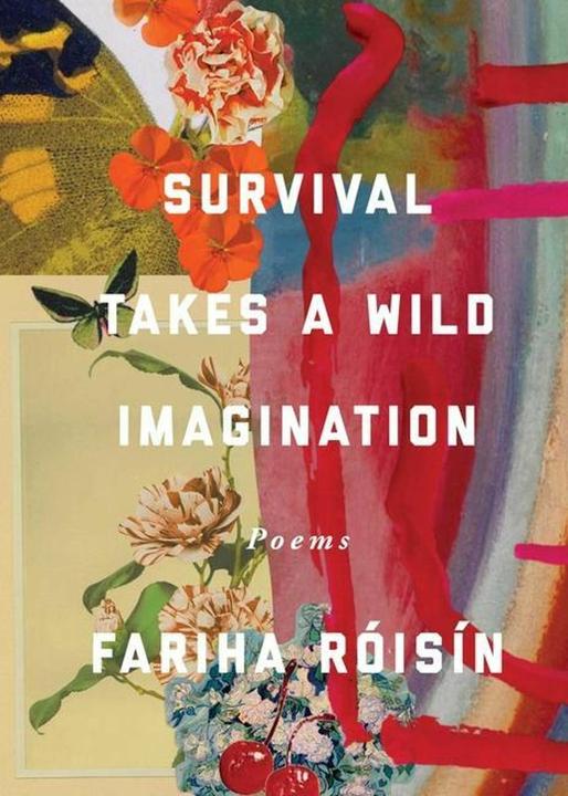 Produktbild Survival Takes a Wild Imagination (Englisch, Fariha Róisín, 2023)