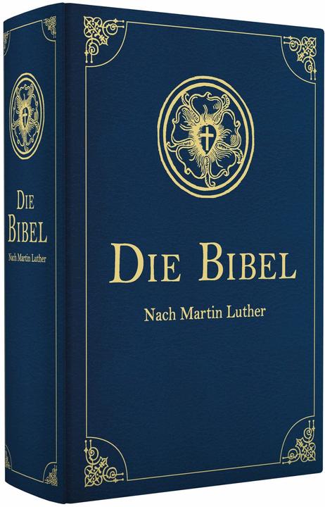 Die Bibel - Altes und Neues Testament (Deutsch, Martin Luther, 2016)