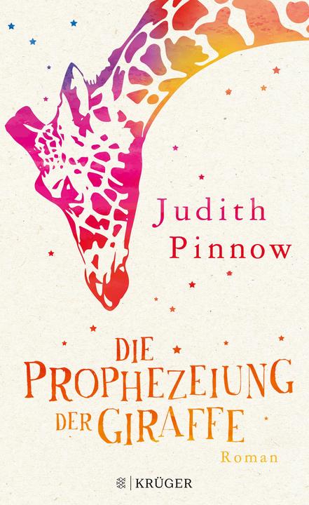 Produktbild Die Prophezeiung der Giraffe (Deutsch, Judith Pinnow, 2018)