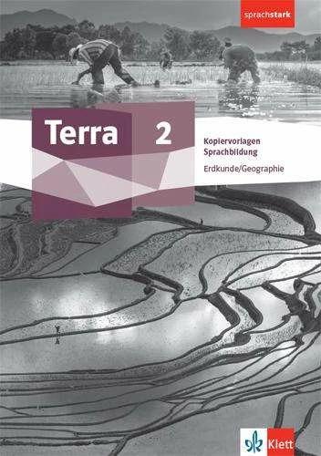 Produktbild Terra Erdkunde/Geographie 2. Kopiervorlagen Sprachbildung Klasse 7/8 (Deutsch, Ernst Klett Verlag, 2021)